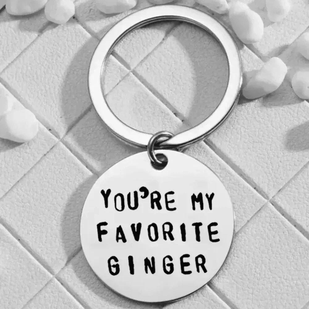You're My Favorite ginger hot Keychain